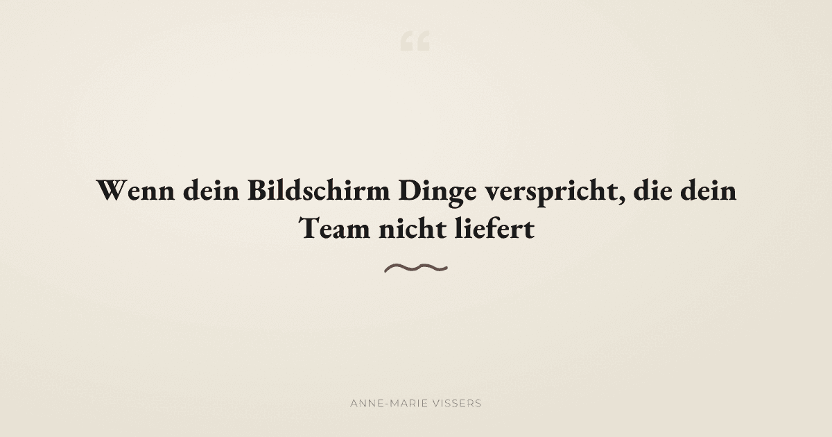 Wenn dein Bildschirm Versprechen macht, die dein Team nicht einlösen kann: was das mit Kundenloyalität macht