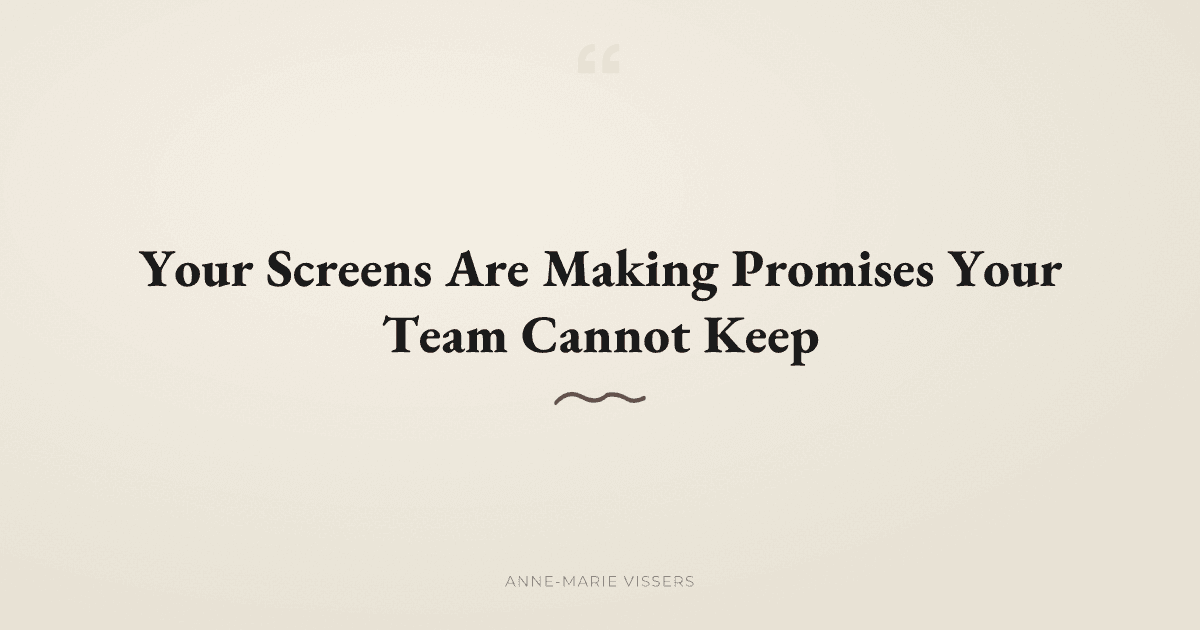 Why Do Screens Promise What You Cannot Deliver?