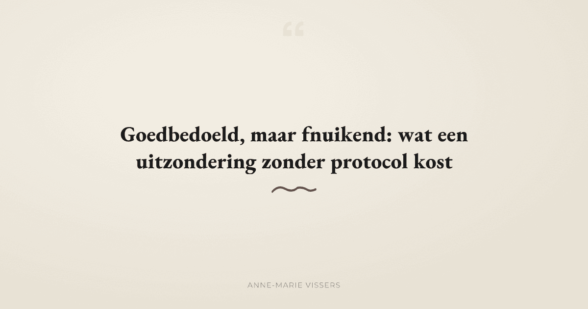 Waarom een goedbedoelde uitzondering het klantvertrouwen ondermijnt