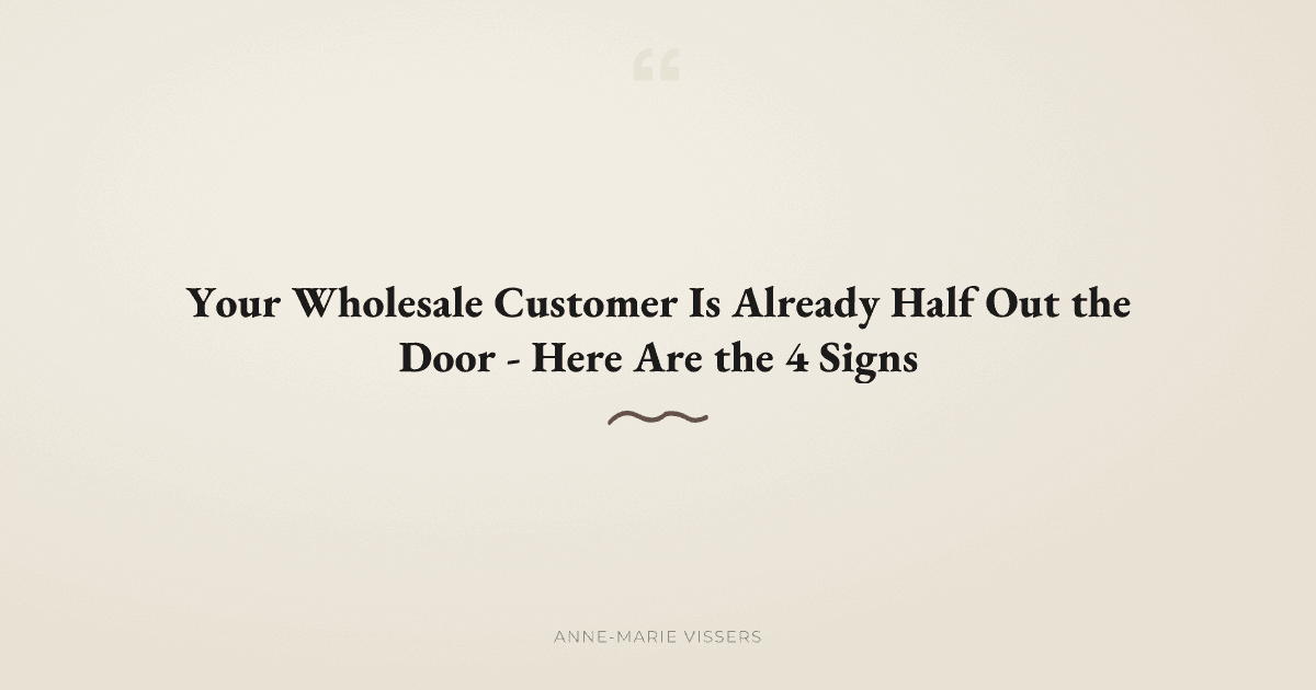 What Are the Silent Warning Signs a Wholesale Customer Is About to Leave?