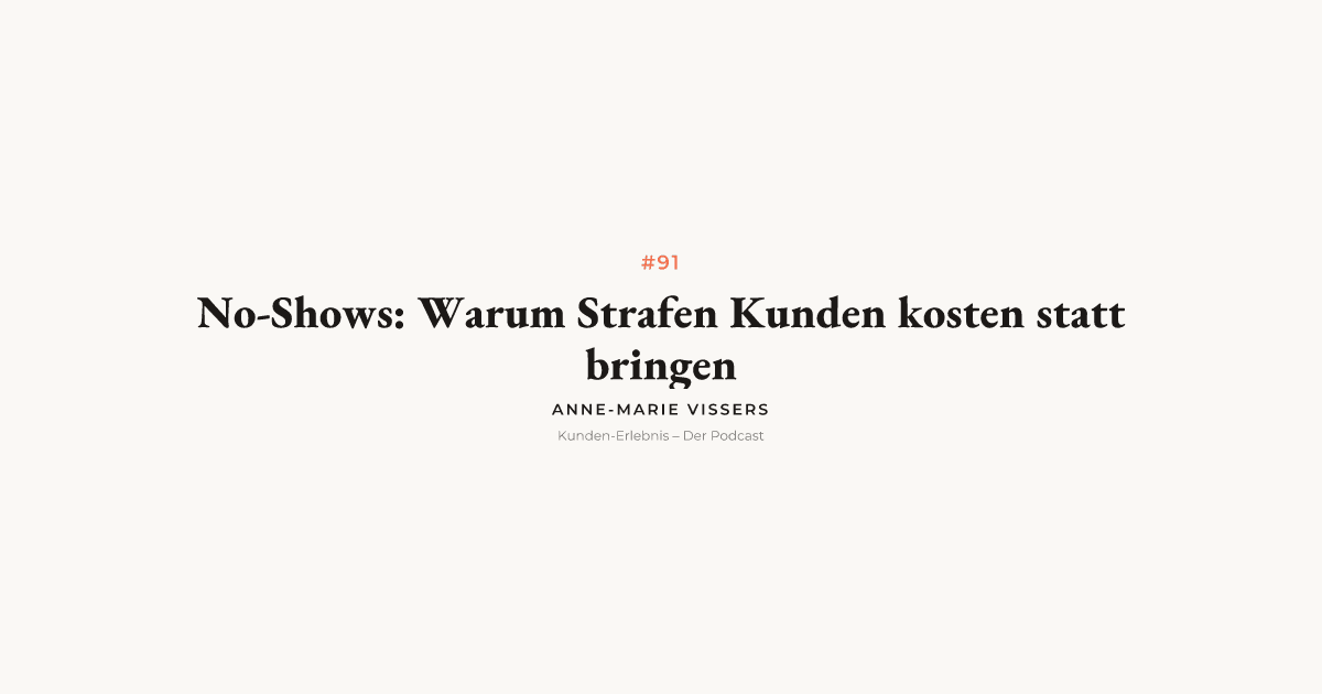 No-Shows reduzieren: Beziehung statt Strafrechnung